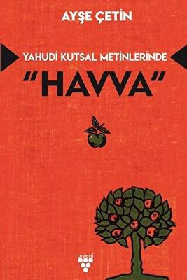 Yahudi Kutsal Metinlerinde Havva - 1