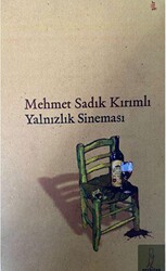 Yalnızlık Sineması - 1