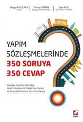 Yapım Sözleşmelerinde 350 Soruya, 350 Cevap - 1