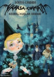 Yarasa Çıkmazı -3 Kederli Kuşlar Ormanı - 1