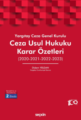 Yargıtay Ceza Genel Kurulu Ceza Usul Hukuku Karar Özetleri - 1