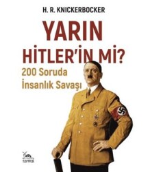 Yarın Hitlerin mi? - 1