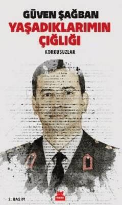 Yaşadıklarımın Çığlığı Korkusuzlar - 1