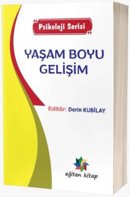 Yaşam Boyu Gelişim - Psikoloji Serisi - 1