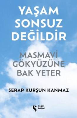 Yaşam Sonsuz Değildir - 1