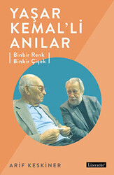 Yaşar Kemal’li Anılar - 1