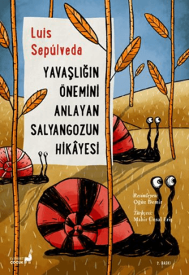 Yavaşlığın Önemini Anlayan Salyangozun Hikayesi - 1