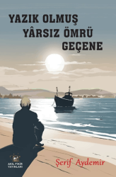 Yazık Olmuş Yarsız Ömrü Geçene - 1