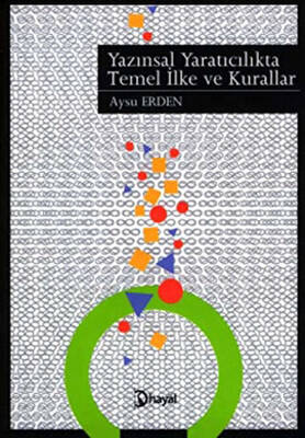 Yazınsal Yaratıcılıkta Temel İlke ve Kurallar - 1