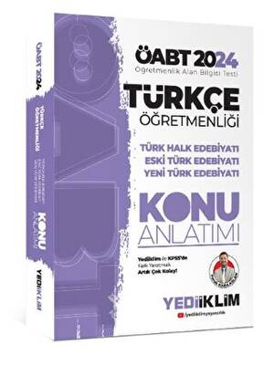 Yediiklim Yayınları 2024 ÖABT Türkçe Öğretmenliği Türk Halk Edebiyatı - Eski Türk Edebiyatı - Yeni Türk Edebiyatı Konu Anlatımı - 1