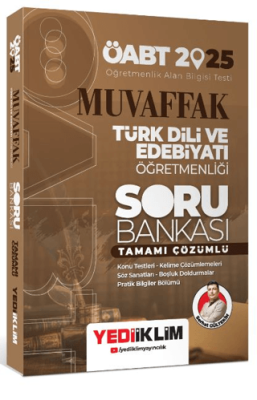 Yediiklim Yayınları 2025 ÖABT Muvaffak Türk Dili Ve Edebiyatı Öğretmenliği Tamamı Çözümlü Soru Bankası - 1