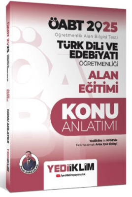 Yediiklim Yayınları 2025 ÖABT Türk Dili ve Edebiyatı Öğretmenliği Alan Eğitimi Konu Anlatımı - 1