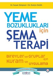 Yeme Bozuklukları için Şema Terapi - 1