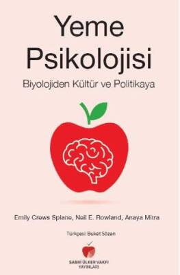 Yeme Psikolojisi - Biyolojiden Kültür ve Politikaya - 1