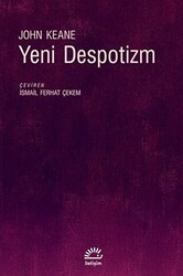 Yeni Despotizm - 1