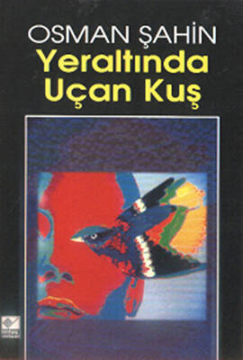 Yeraltında Uçan Kuş - 1