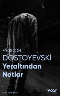 Yeraltından Notlar - 1