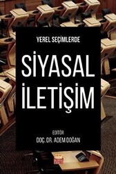 Yerel Seçimlerde Siyasal İletişim - 1