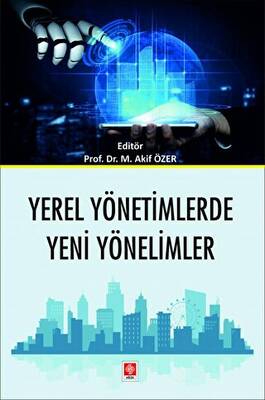 Yerel Yönetimlerde Yeni Yönelimler - 1