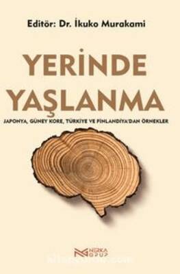 Yerinde Yaşlanma - 1