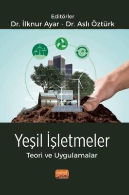 Yeşil İşletmeler Teori ve Uygulamalar - 1