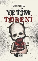 Yetim Töreni - 1