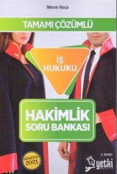 Yetki Yayınları Tamamı Çözümlü İş Hukuku Hakimlik Soru Bankası - 1