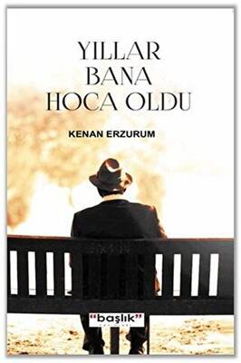 Yıllar Bana Hoca Oldu - 1