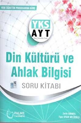 Palme Yayıncılık - Bayilik YKS AYT Din Kültürü ve Ahlak Bilgisi Soru Kitabı - 1