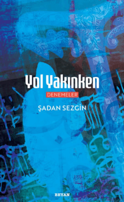 Yol Yakınken - 1