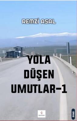 Yola Düşen Umutlar - 1 - 1