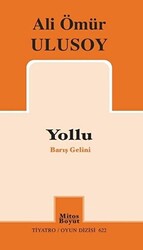 Yollu - Barış Gelini - 1