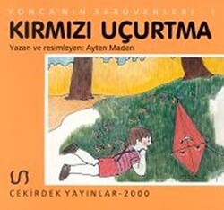 Yonca’nın Serüveni - 1 Kırmızı Uçurtma - 1