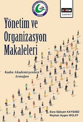 Yönetim ve Organizasyon Makaleleri - 1