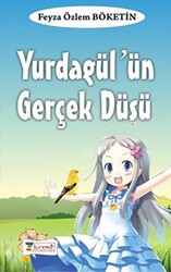 Yurdagül`ün Gerçek Düşü - 1