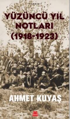 Yüzüncü Yıl Notları 1918-1923 - 1