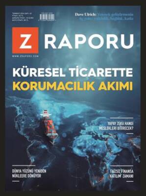 Z Raporu Dergisi Sayı: 62 - Temmuz 2024 - 1