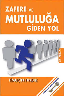 Zafere ve Mutluluğa Giden Yol - 1