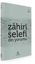 Zahiri ve Selefi Din Yorumu - 1