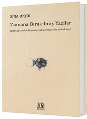 Zamana Bırakılmış Yazılar - 1