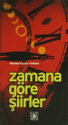 Zamana Göre Şiirler - 1