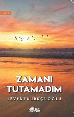 Zamanı Tutamadım - 1