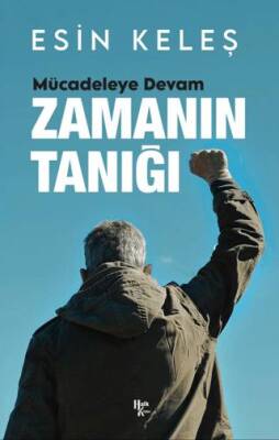 Zamanın Tanığı Mücadeleye Devam - 1