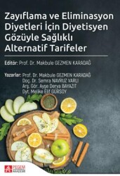 Zayıflama ve Eliminasyon Diyetleri İçin Diyetisyen Gözüyle Sağlıklı Alternatif Tarifeler - 1