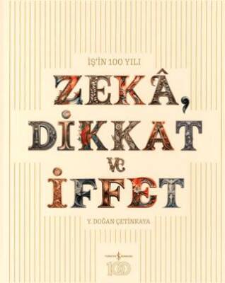 Zeka, Dikkat ve İffet - 1