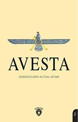 Avesta - Zerdüştlerin Kutsal Kitabı - 1