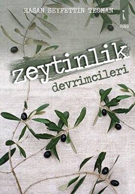 Zeytinlik Devrimcileri - 1