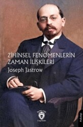 Zihinsel Fenomenlerin Zaman İlişkileri - 1