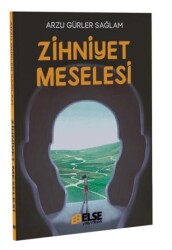 Zihniyet Meselesi - 1