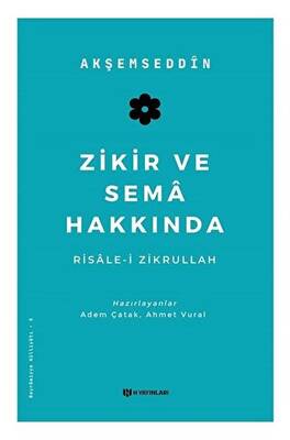 Zikir ve Sema Hakkında - 1